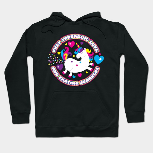 Just Spreading Love and Farting Sparkles  Unicorn Hoodie by flickskyler179